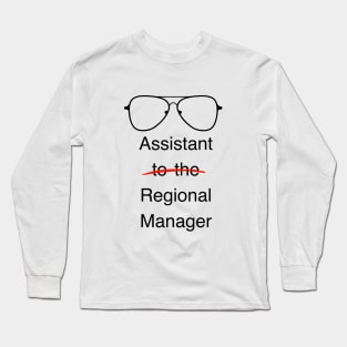 The office assistant to the regional manager Long Sleeve T-Shirt